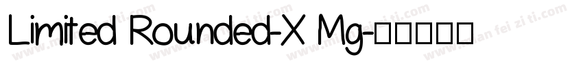 Limited Rounded-X Mg字体转换